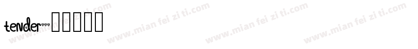 Tender字体转换