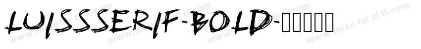 luissserif-bold字体转换