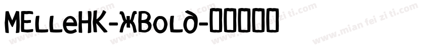MElleHK-XBold字体转换