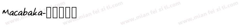 Macabaka字体转换