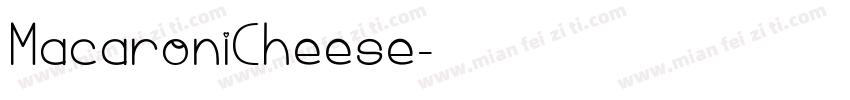 MacaroniCheese字体转换