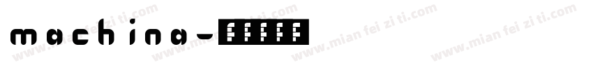 machina字体转换