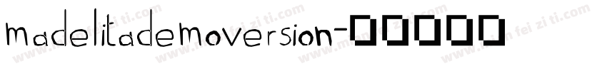 madelitademoversion字体转换