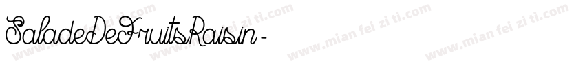 SaladeDeFruitsRaisin字体转换