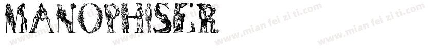 Manophiser字体转换