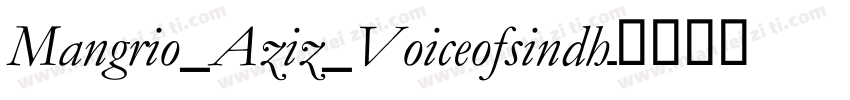 Mangrio_Aziz_Voiceofsindh字体转换