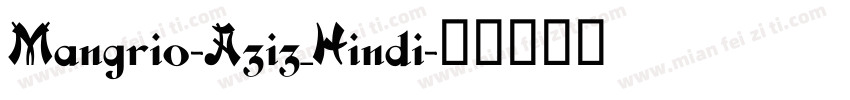 Mangrio-Aziz_Hindi字体转换