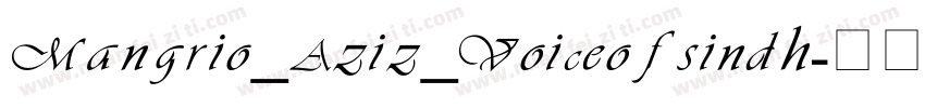 Mangrio_Aziz_Voiceofsindh字体转换