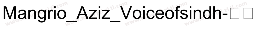 Mangrio_Aziz_Voiceofsindh字体转换