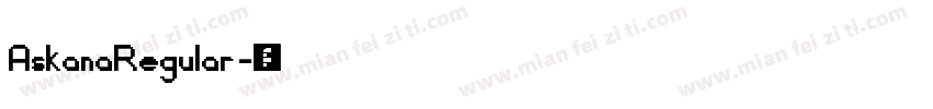 AskanaRegular字体转换