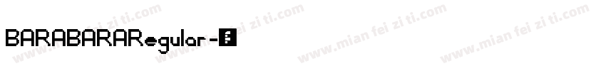 BARABARARegular字体转换