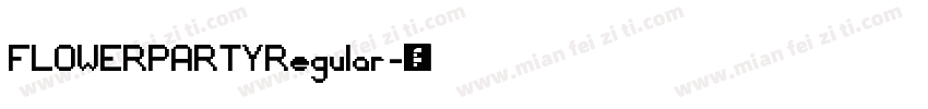FLOWERPARTYRegular字体转换