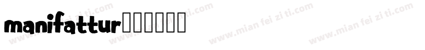 manifattur字体转换