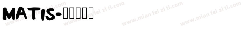 MATIS字体转换