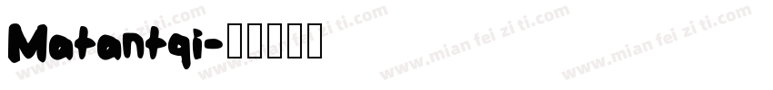 Matantqi字体转换