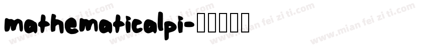 mathematicalpi字体转换