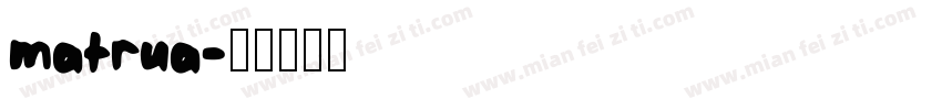 matrua字体转换