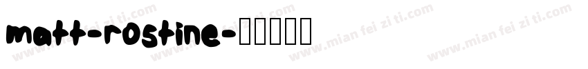 matt-rostine字体转换