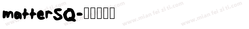 matterSQ字体转换