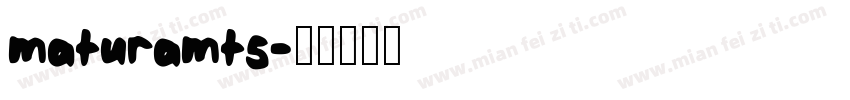 maturamts字体转换