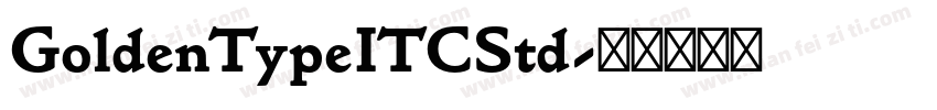 GoldenTypeITCStd字体转换