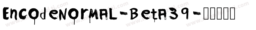 EncodeNormal-Beta39字体转换