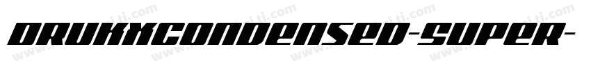 DrukXCondensed-Super字体转换