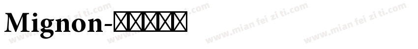 Mignon字体转换