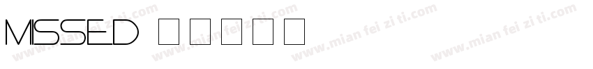 MISSED字体转换