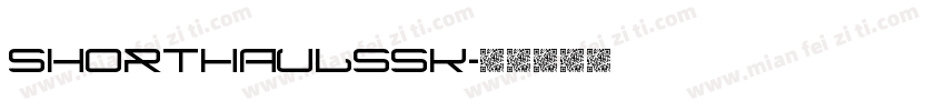ShortHaulSSK字体转换