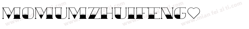 momumzhuifeng字体转换