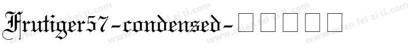 Frutiger57-condensed字体转换