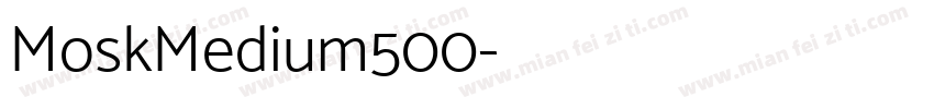 MoskMedium500字体转换
