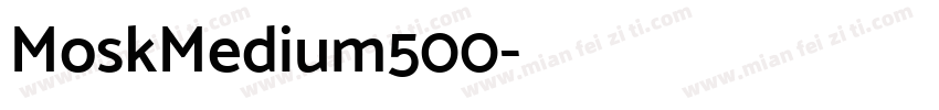 MoskMedium500字体转换