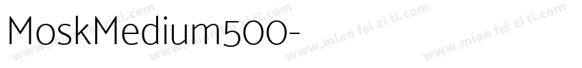 MoskMedium500字体转换