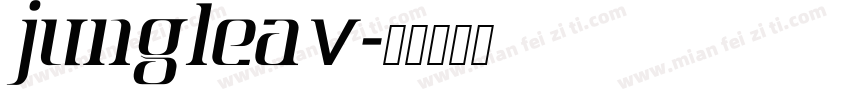 JUNGLEAV字体转换