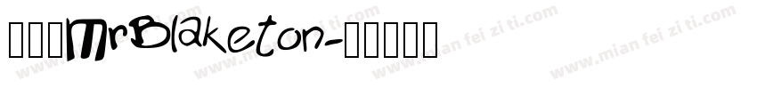 查字体MrBlaketon字体转换