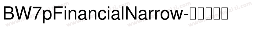 BW7pFinancialNarrow字体转换