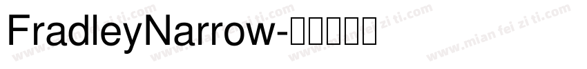 FradleyNarrow字体转换