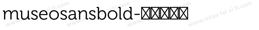 museosansbold字体转换