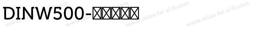 DINW500字体转换