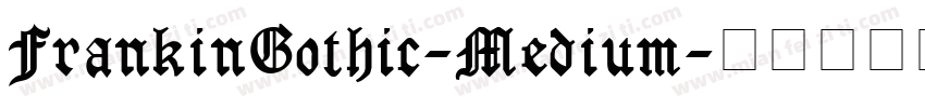 FrankinGothic-Medium字体转换