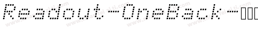 Readout-OneBack字体转换