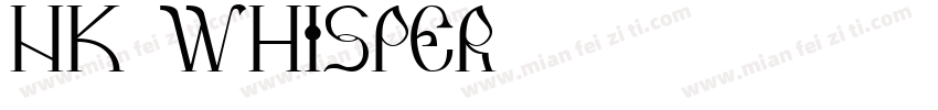 NK.whisper字体转换