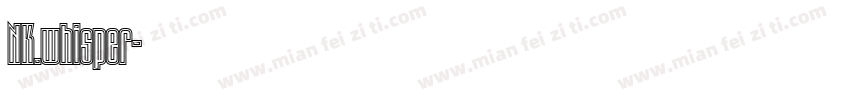 NK.whisper字体转换