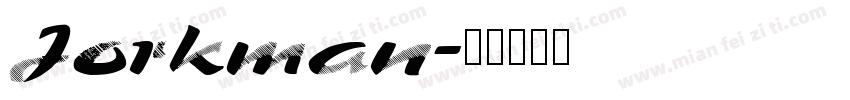 Jorkman字体转换
