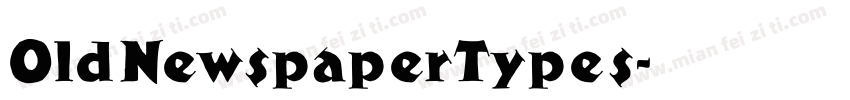 OldNewspaperTypes字体转换