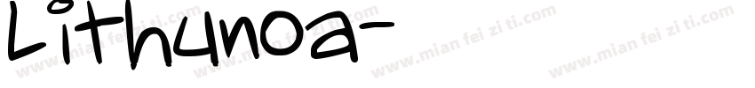 Lithunoa字体转换