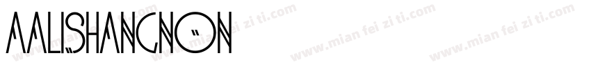 AaLishangNon字体转换
