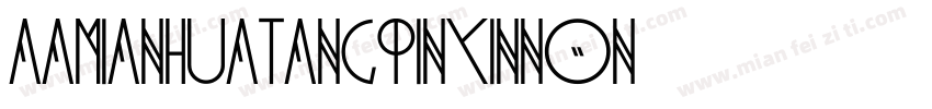 AaMianhuatangpinyinNon字体转换